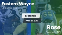 Matchup: Eastern Wayne vs. Rose  2019
