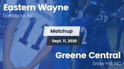 Matchup: Eastern Wayne vs. Greene Central  2020