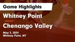Whitney Point  vs Chenango Valley  Game Highlights - May 2, 2024