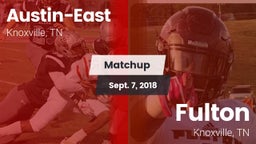 Matchup: Austin-East vs. Fulton  2018