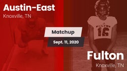 Matchup: Austin-East vs. Fulton  2020