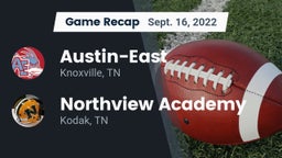 Recap: Austin-East  vs. Northview Academy 2022