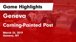 Geneva  vs Corning-Painted Post  Game Highlights - March 26, 2019