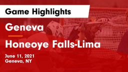 Geneva  vs Honeoye Falls-Lima  Game Highlights - June 11, 2021