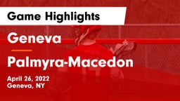 Geneva  vs Palmyra-Macedon  Game Highlights - April 26, 2022