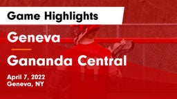 Geneva  vs Gananda Central  Game Highlights - April 7, 2022