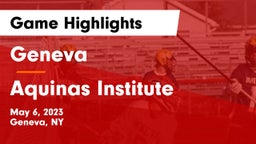 Geneva  vs Aquinas Institute  Game Highlights - May 6, 2023