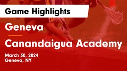 Geneva  vs Canandaigua Academy  Game Highlights - March 30, 2024