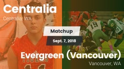 Matchup: Centralia vs. Evergreen  (Vancouver) 2018