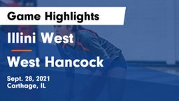 Illini West  vs West Hancock Game Highlights - Sept. 28, 2021