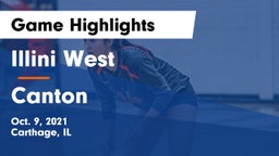 Illini West  vs Canton  Game Highlights - Oct. 9, 2021