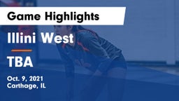 Illini West  vs TBA Game Highlights - Oct. 9, 2021