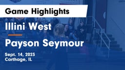 Illini West  vs Payson Seymour  Game Highlights - Sept. 14, 2023