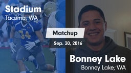 Matchup: Stadium  vs. Bonney Lake  2016