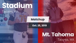 Matchup: Stadium  vs. Mt. Tahoma  2019