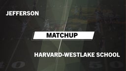 Matchup: Jefferson vs. Harvard-Westlake School 2016
