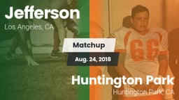 Matchup: Jefferson vs. Huntington Park  2018