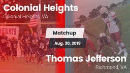 Matchup: Colonial Heights vs. Thomas Jefferson  2019