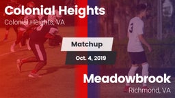 Matchup: Colonial Heights vs. Meadowbrook  2019