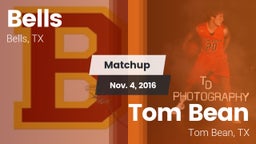 Matchup: Bells vs. Tom Bean  2016