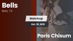 Matchup: Bells vs. Paris Chisum 2019