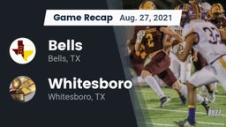 Recap: Bells  vs. Whitesboro  2021