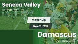 Matchup: Seneca Valley vs. Damascus  2016