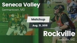 Matchup: Seneca Valley vs. Rockville  2018