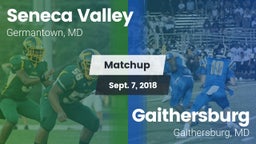 Matchup: Seneca Valley vs. Gaithersburg  2018