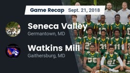 Recap: Seneca Valley  vs. Watkins Mill  2018