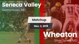 Matchup: Seneca Valley vs. Wheaton  2018