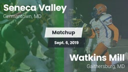 Matchup: Seneca Valley vs. Watkins Mill  2019