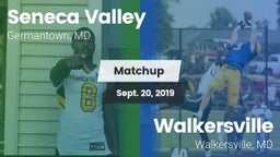 Matchup: Seneca Valley vs. Walkersville  2019