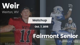 Matchup: Weir vs. Fairmont Senior 2016
