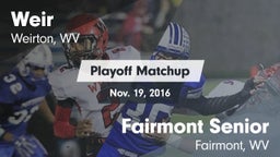 Matchup: Weir vs. Fairmont Senior 2016