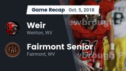 Recap: Weir  vs. Fairmont Senior 2018
