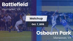 Matchup: Battlefield vs. Osbourn Park  2016