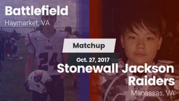 Matchup: Battlefield vs. Stonewall Jackson Raiders 2017