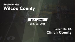 Matchup: Wilcox County vs. Clinch County  2016