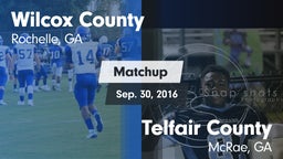 Matchup: Wilcox County vs. Telfair County  2016
