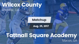 Matchup: Wilcox County vs. Tattnall Square Academy  2017