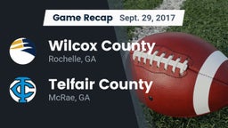 Recap: Wilcox County  vs. Telfair County  2017