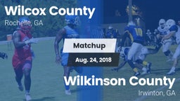 Matchup: Wilcox County vs. Wilkinson County  2018
