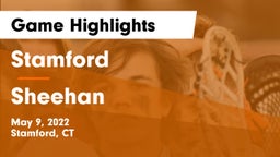 Stamford  vs Sheehan  Game Highlights - May 9, 2022