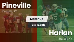Matchup: Pineville vs. Harlan  2018
