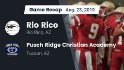 Recap: Rio Rico  vs. Pusch Ridge Christian Academy  2019