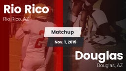 Matchup: Rio Rico vs. Douglas  2019