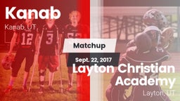 Matchup: Kanab vs. Layton Christian Academy  2017