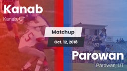 Matchup: Kanab vs. Parowan  2018