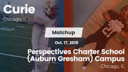 Matchup: Curie vs. Perspectives Charter School (Auburn Gresham) Campus 2019